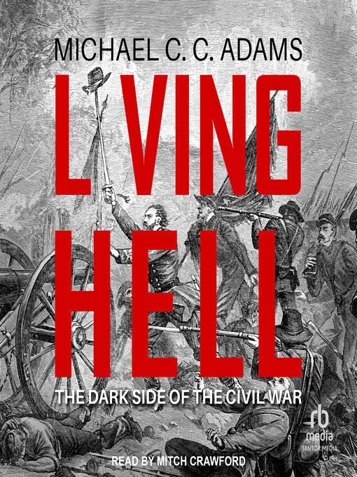 Title details for Living Hell by Michael C.C. Adams - Available